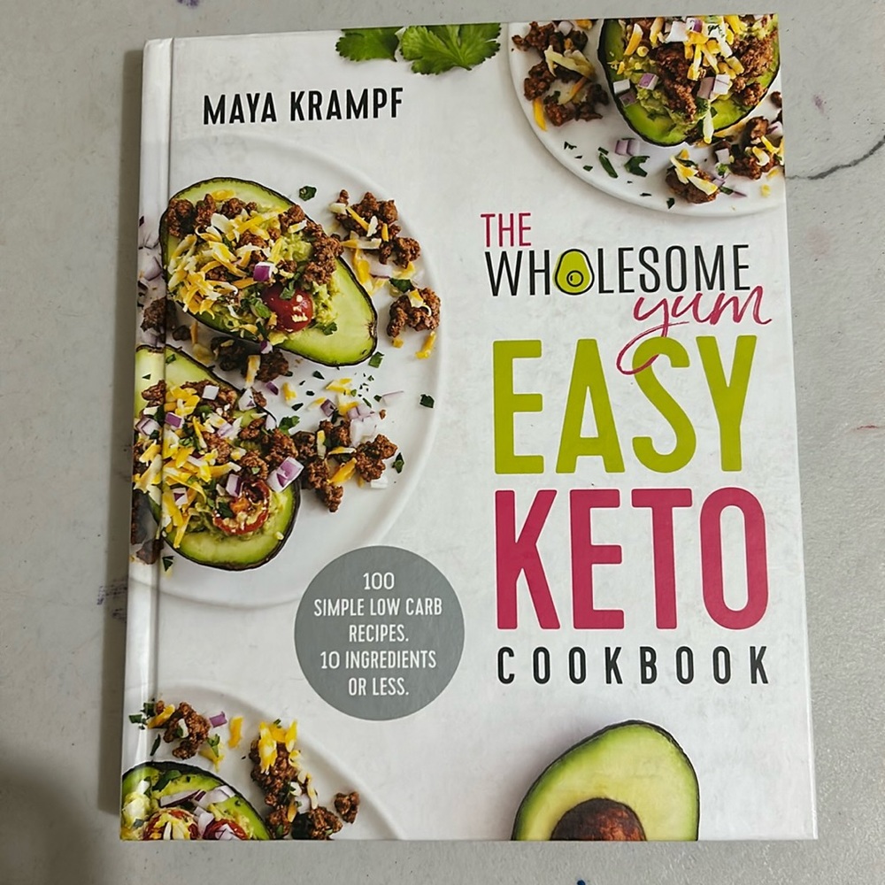 Maya Krampf “The Wholesome Yum Easy Keto Cookbook”